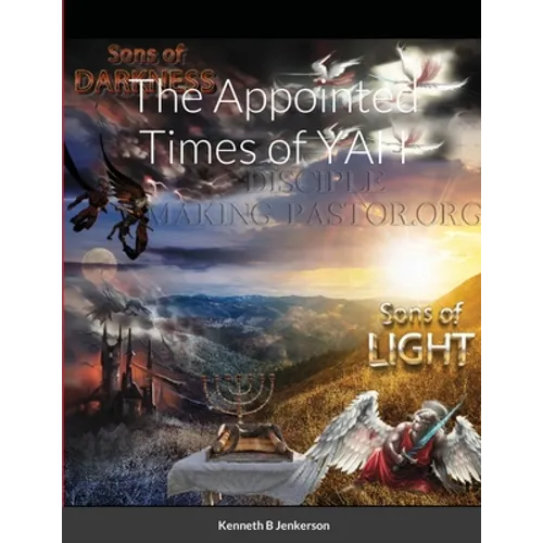 The Appointed Times of YAH - Paperback