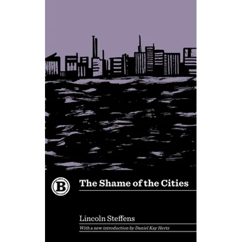 The Shame of the Cities - Paperback
