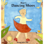Bear's Dancing Shoes: New edition of the beautiful picture book about creative movement for young kids - Hardcover