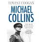 Michael Collins: The Man Who Made Ireland - Paperback