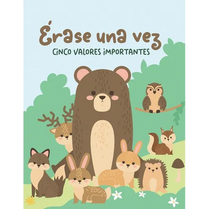 ¡Érase una vez, cinco valores importantes! - Paperback