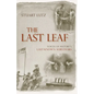 The Last Leaf: Voices of History's Last-Known Survivors - Hardcover