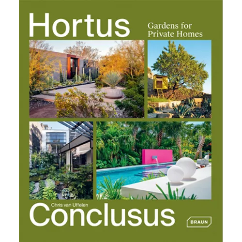 Hortus Conclusus: Gardens for Private Homes - Hardcover