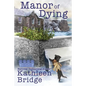 Manor of Dying - Paperback