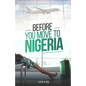 Before You Move To Nigeria - Paperback