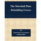 The Marshall Plan: Rebuilding Greece - Paperback
