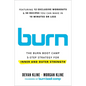 Burn: The Burn Boot Camp 5-Step Strategy for Inner and Outer Strength - Hardcover