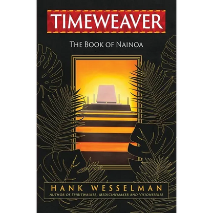 Timeweaver: The Book of Nainoa - Paperback