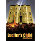 Lucifer's Child - Hardcover