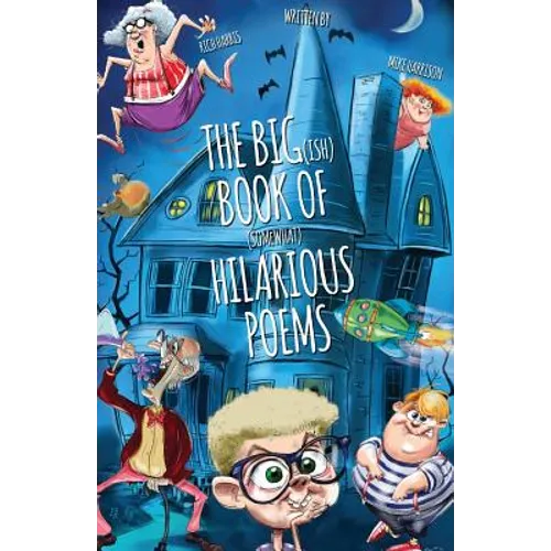 The Big(ish) Book of (somewhat) Hilarious Poems - Paperback