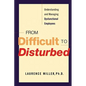 From Difficult to Disturbed: Understanding and Managing Dysfunctional Employees - Paperback