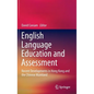 English Language Education and Assessment: Recent Developments in Hong Kong and the Chinese Mainland - Hardcover