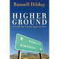 Higher Ground: A Call for Christian Civility - Paperback