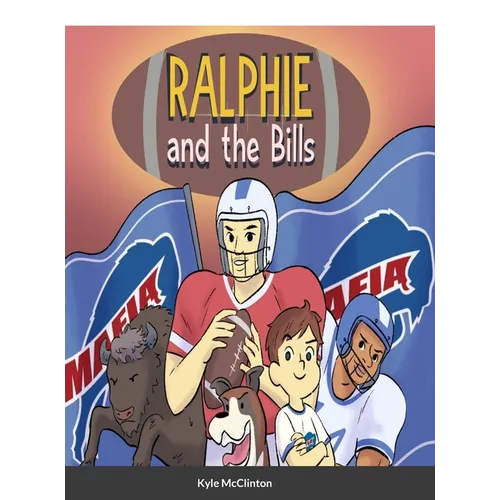 Ralphie and the Bills - Hardcover