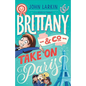Brittany & Co. Take on Paris - Paperback