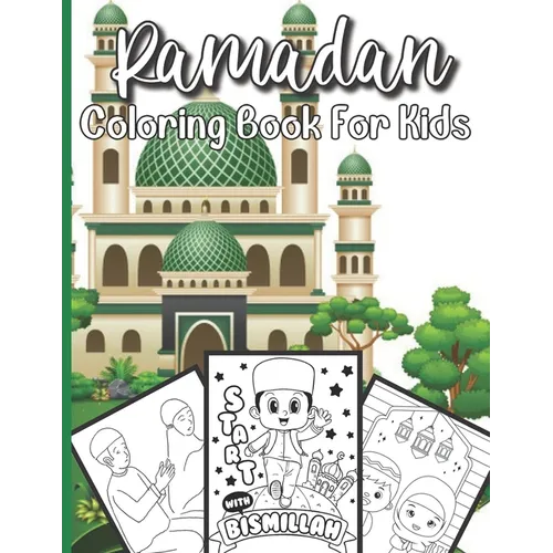 Ramadan Coloring Book For Kids: A perfect Islamic Activity Book For Kids - Paperback