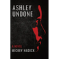 Ashley Undone - Paperback