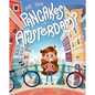 Are There Pancakes in Amsterdam? - Hardcover