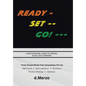 Ready - Set -- Go! --- - Hardcover