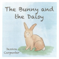The Bunny and the Daisy - Hardcover