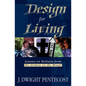 Design for Living: Lessons on Holiness from the Sermon on the Mount - Paperback