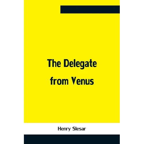 The Delegate From Venus - Paperback