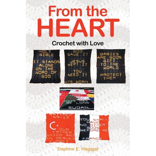 From the Heart: Crotchet with love - Paperback