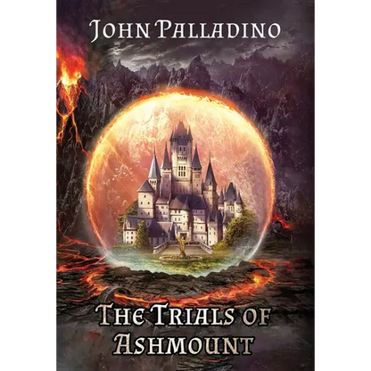 The Trials of Ashmount - Hardcover