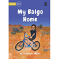 My Balgo Home - Our Yarning - Paperback