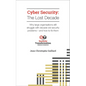 Cyber Security - The Lost Decade: Why large organisations still struggle with decade-old security problems - and how to fix them - Paperback