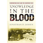 Knowledge in the Blood: Confronting Race and the Apartheid Past - Paperback