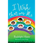 I Wish That Was Me - Hardcover