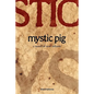 Mystic Pig - Paperback