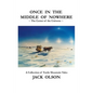 Once In The Middle Of Nowhere: The Center of the Universe: A Collection of Turtle Mountain Tales - Paperback