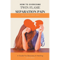 Twin Flame Separation Pain - Paperback