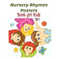 Nursery Rhymes Posters Book for Kids: Perfect Interactive and Educational Gift for Baby, Toddler 1-3 and 2-4 Year Old Girl and Boy - Paperback