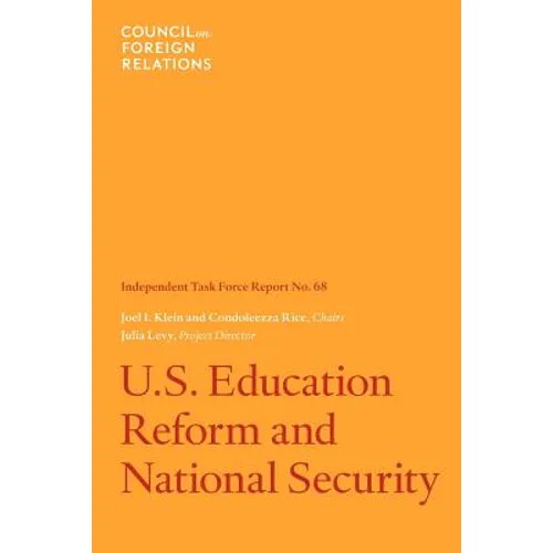 U.S. Education Reform and National Security: Independent Task Force Report - Paperback