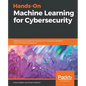 Hands-On Machine Learning for Cybersecurity - Paperback