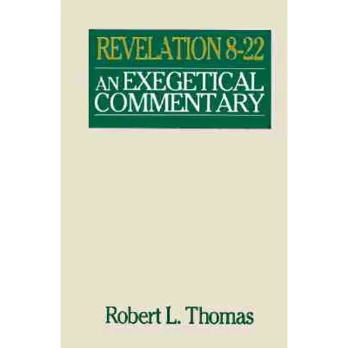 Revelation 8-22 Exegetical Commentary - Hardcover