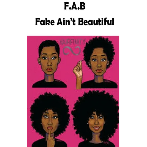 F.A.B. Fake Ain't Beautiful - Paperback