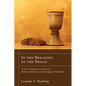 In the Breaking of the Bread - Paperback