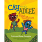 Cay and Adlee Find Their Voice - Paperback