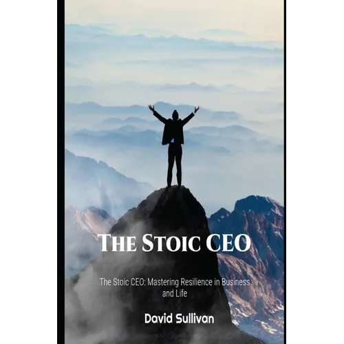 The Stoic CEO - Paperback