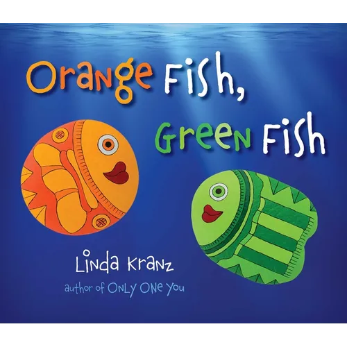 Orange Fish, Green Fish - Hardcover