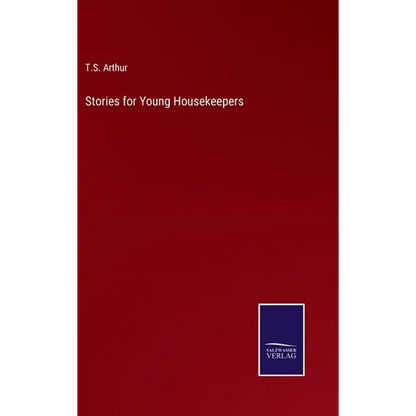 Stories for Young Housekeepers - Hardcover