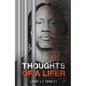 Thoughts of A Lifer - Paperback