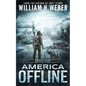 America Offline: Zero Day: (A Post-Apocalyptic Survival Series) (America Offline Book 1) - Paperback