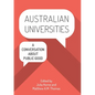 Australian Universities: A conversation about public good - Paperback