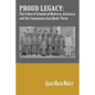 Proud Legacy: The Colored Schools of Malvern, Arkansas and the Community that Made Them - Paperback
