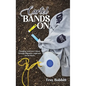 Cartel Bands On - Hardcover